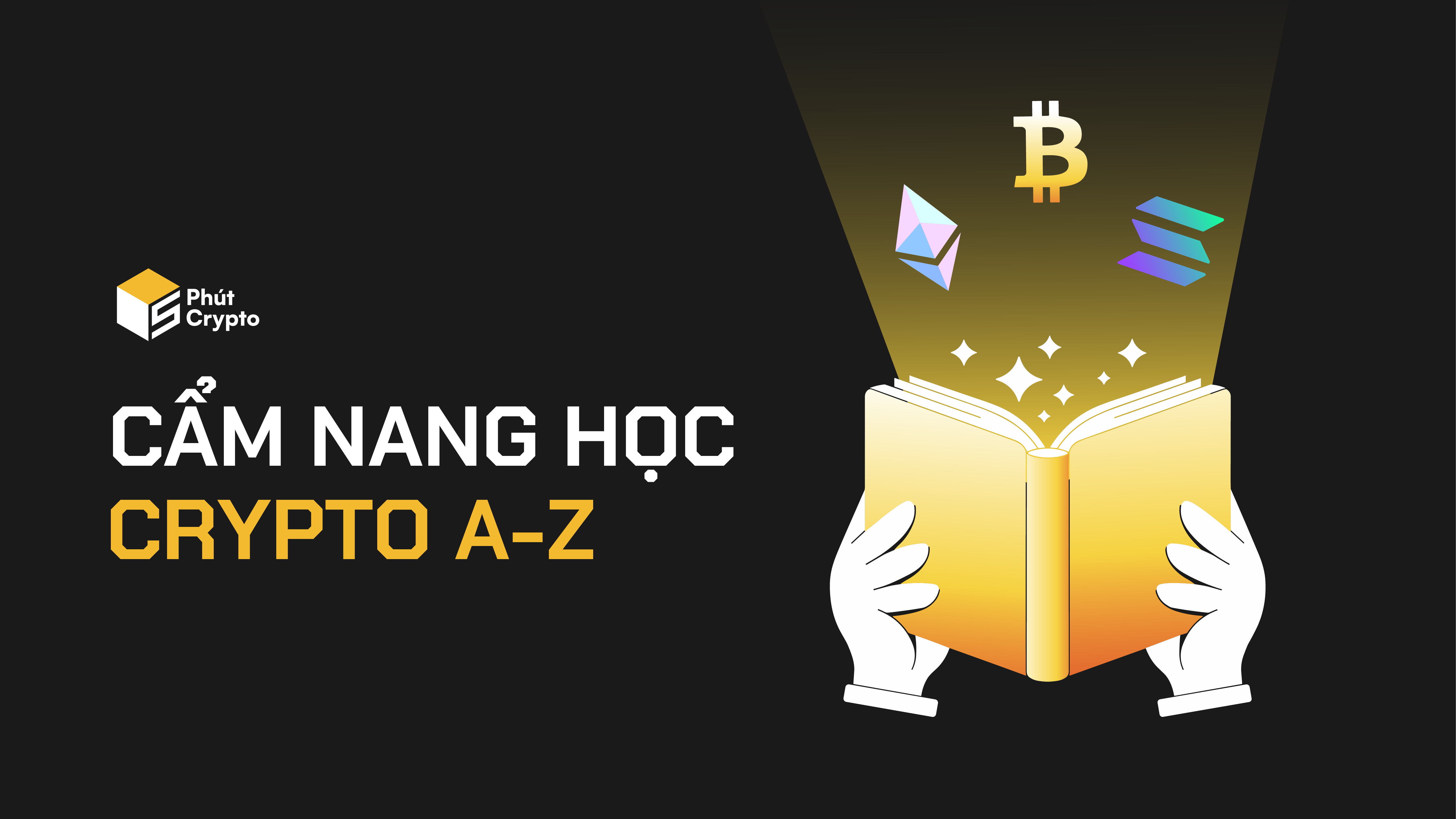 Cẩm nang học Crypto A-Z