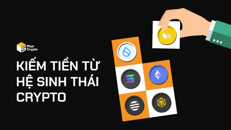 Công thức tự đánh giá và kiếm tiền từ hệ sinh thái Crypto